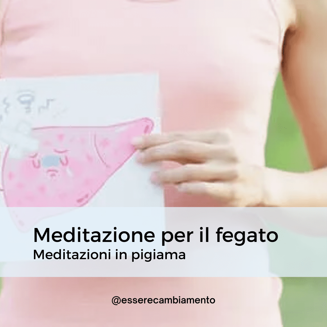 Meditazione per il fegato - Meditazioni in pigiama